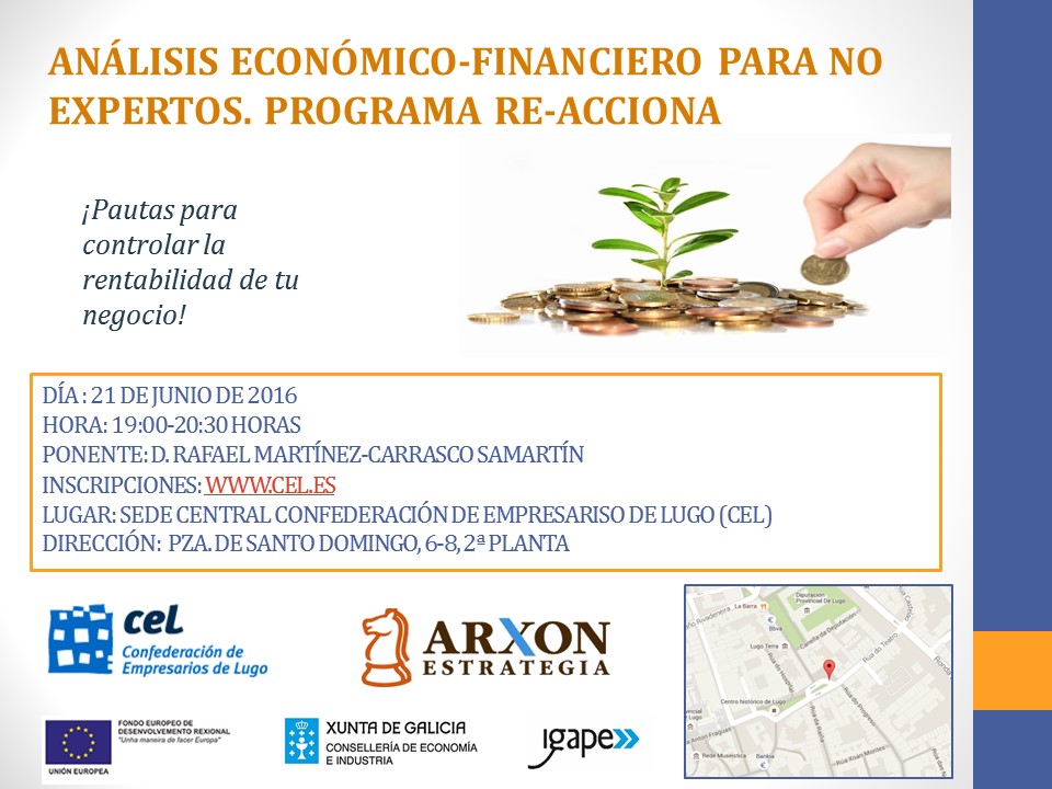 21/06/2016 Jornada en la Confederación de Empresarios de Lugo: Análisis Económico-Financiero para no expertos