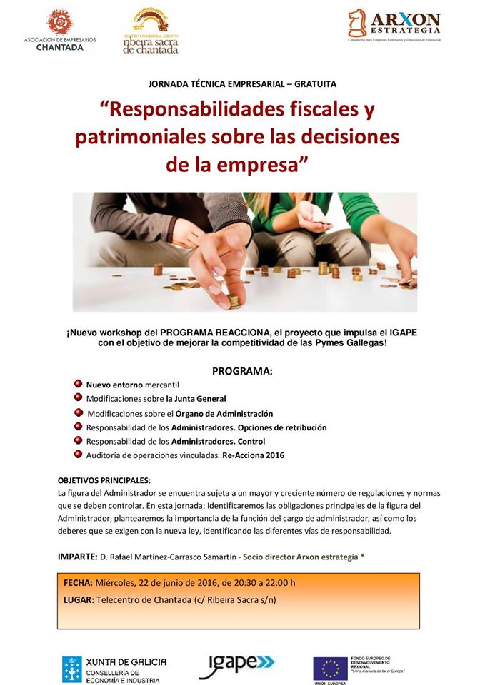 22/06/2016 Jornada «Responsabilidades fiscales y patrimoniales sobre las decisiones de la empresa» en la Asociación de Empresarios de Chantada