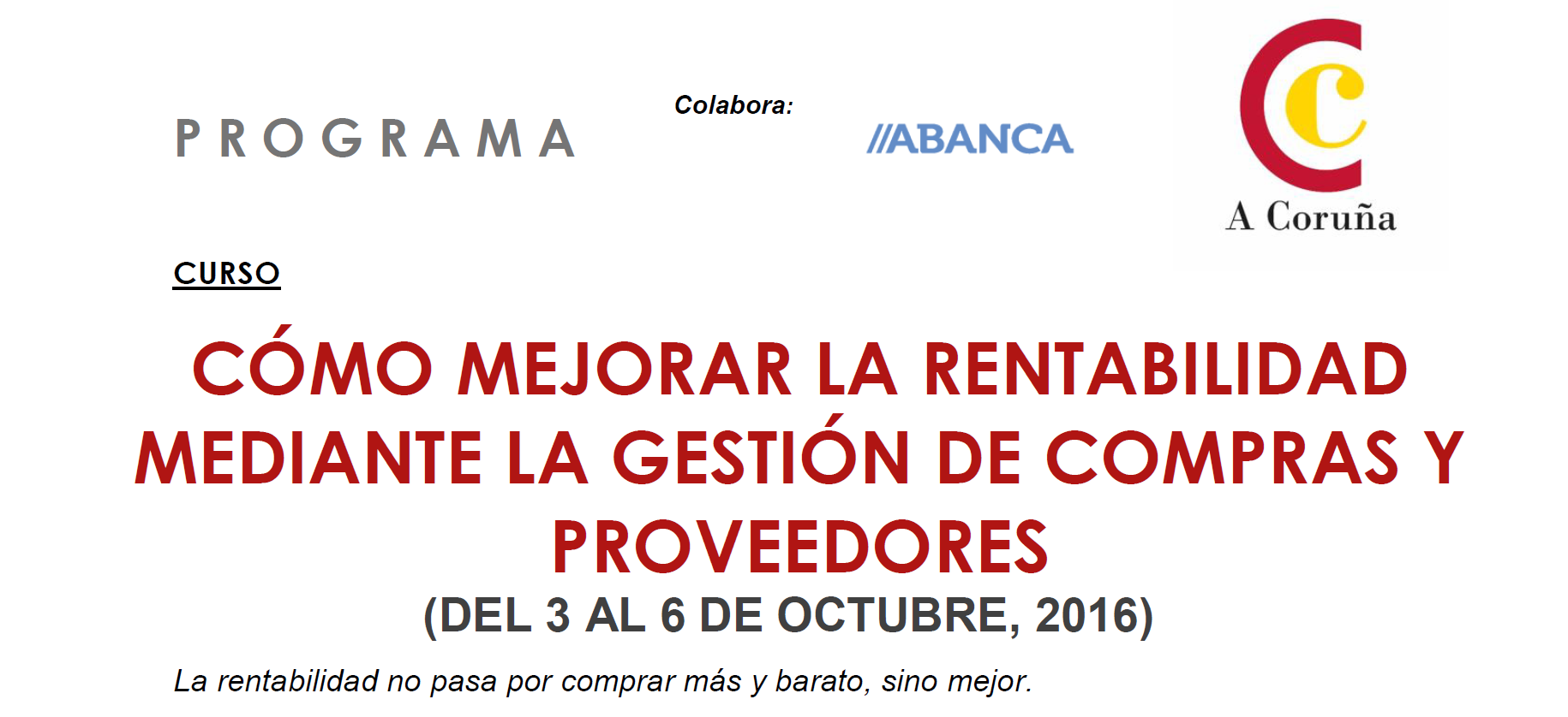 CURSO CÓMO MEJORAR LA RENTABILIDAD MEDIANTE LA GESTIÓN DE COMPRAS Y PROVEEDORES